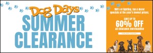 Dog Days Summer Clearance