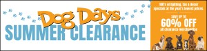 Dog Days Summer Clearance