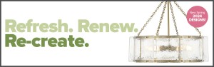 Refresh. Renew. Recreate. New Spring Lighting Designs